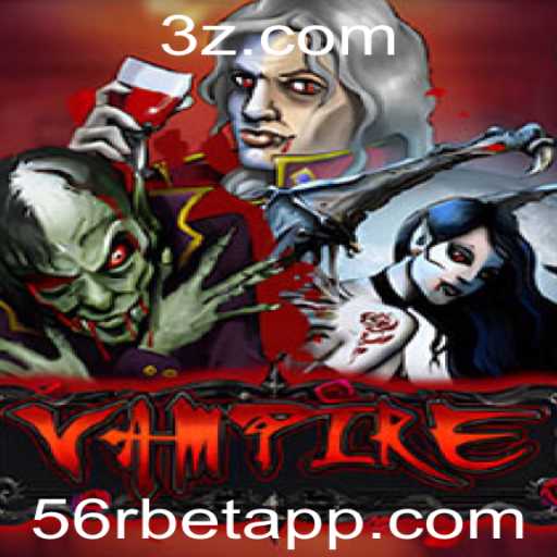 Descubra as Aventuras do Jogo Vampire e a Fascinante Dinâmica do 56r Bet